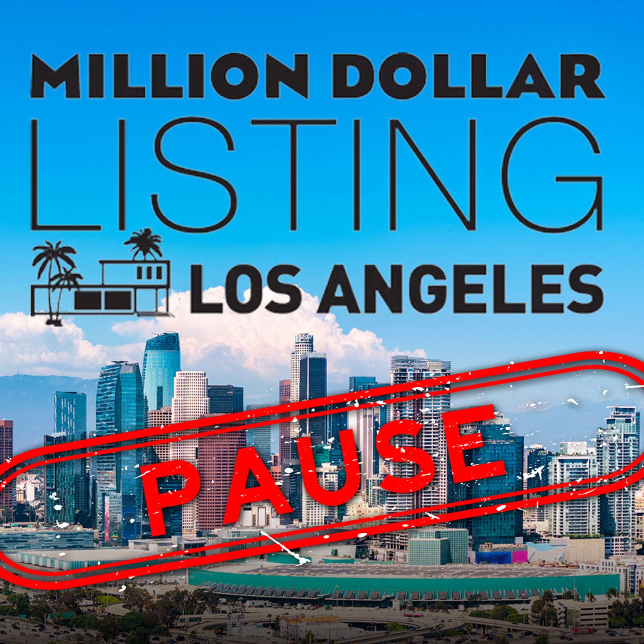 Million Dollar Listing Los Angeles' Pauses Production After