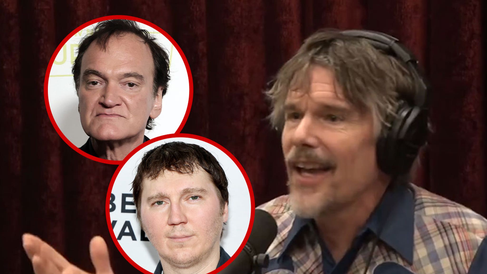 Ethan Hawke Talks Quentin Tarantino Trashing Pal Paul Dano on Rogan Podcast Ethan Hawke Talks Quentin Tarantino Trashing Pal Paul Dano on Rogan Podcast