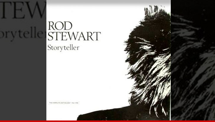 Rod Stewart -- Ripped Me Off and Used Me in :: 0905-rod-stewart-storyteller-2