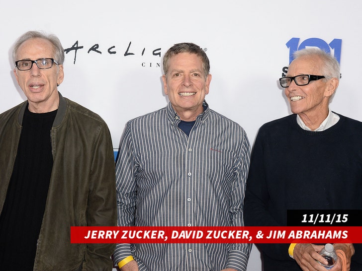 Jerry Zucker, David Zucker, and Jim Abrahams