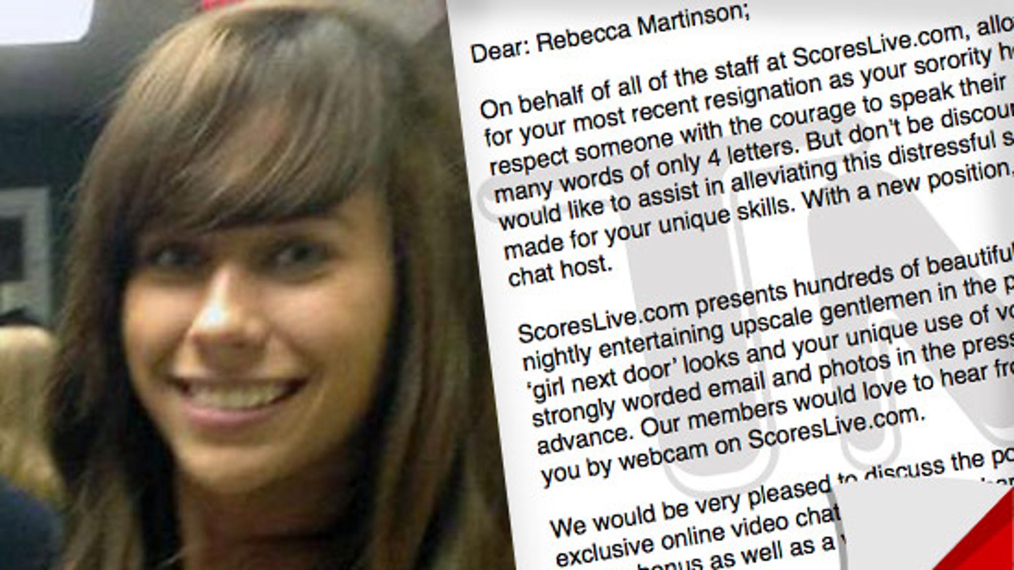 Sorority Emailer Rebecca Martinson Double Fking Newsflash Im Getting A Job Offer At Scores 