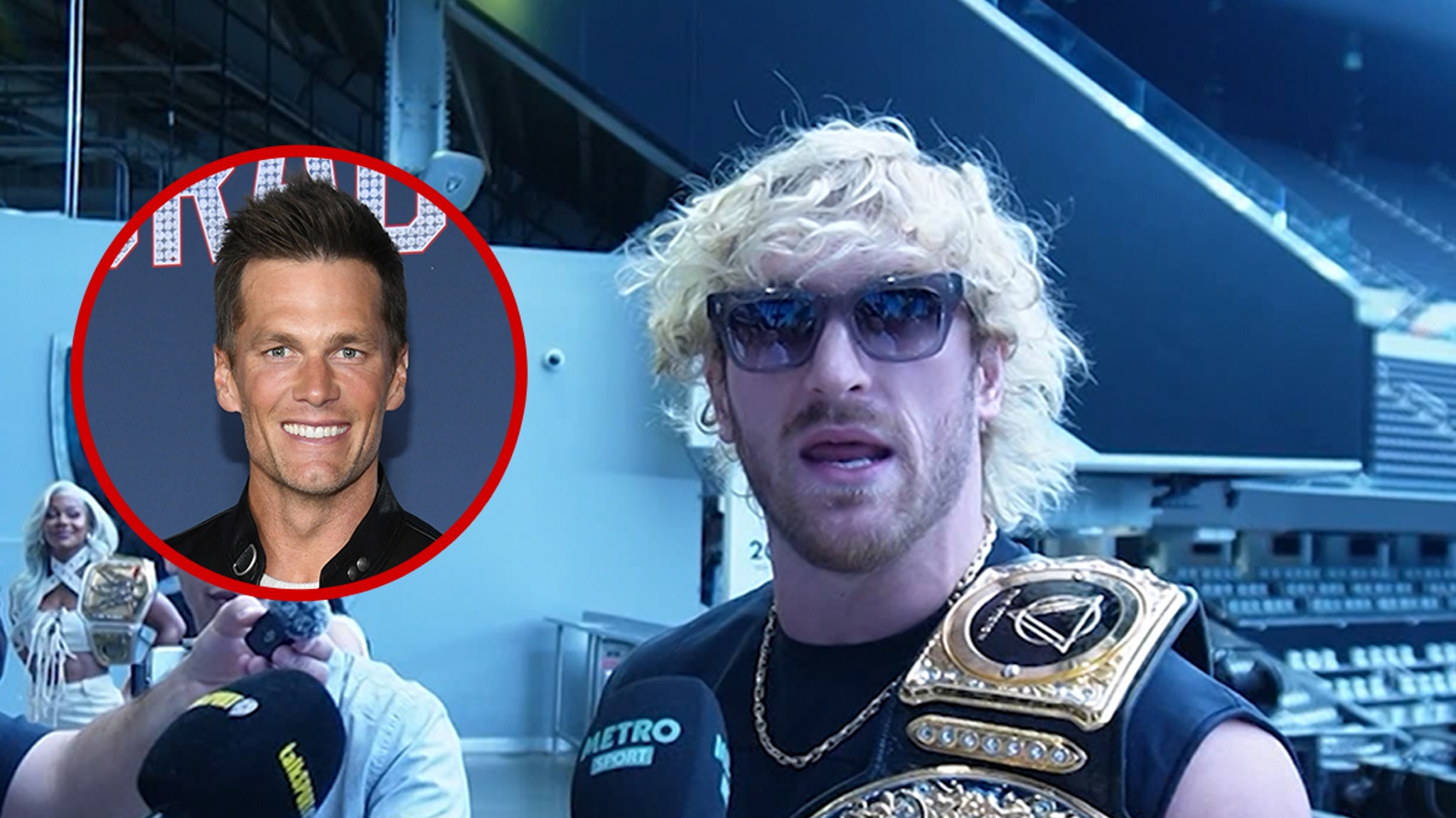 Logan Paul Not Worried About Tom Brady Showing Up at&hellip;