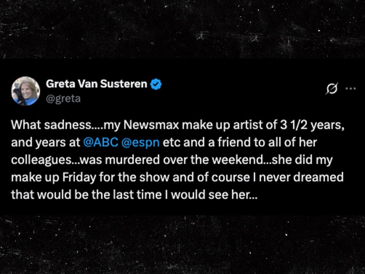 Greta van Susteren @Greta Make Up Artist Death X Tweet