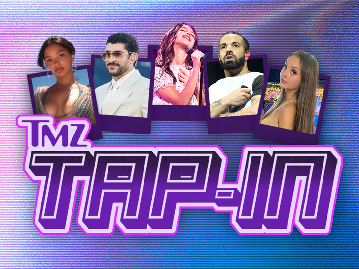TMZ Tap-In Week 5/25/26: Bad Bunny, Olivia Rodrigo, Drake, & More!