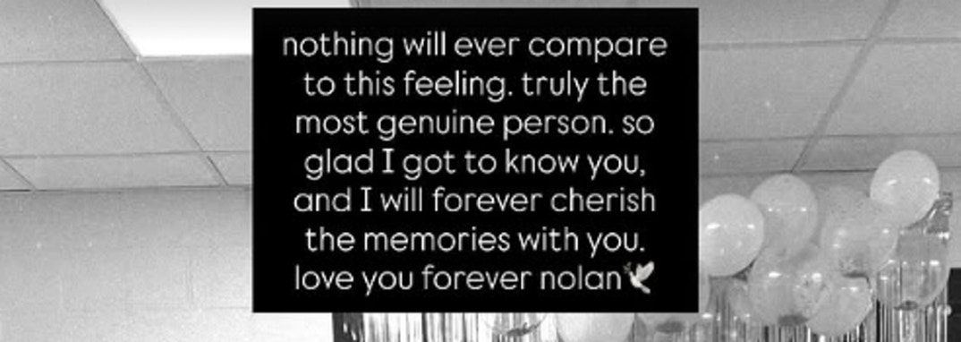Nolan Wells' Friends Share Tributes 1