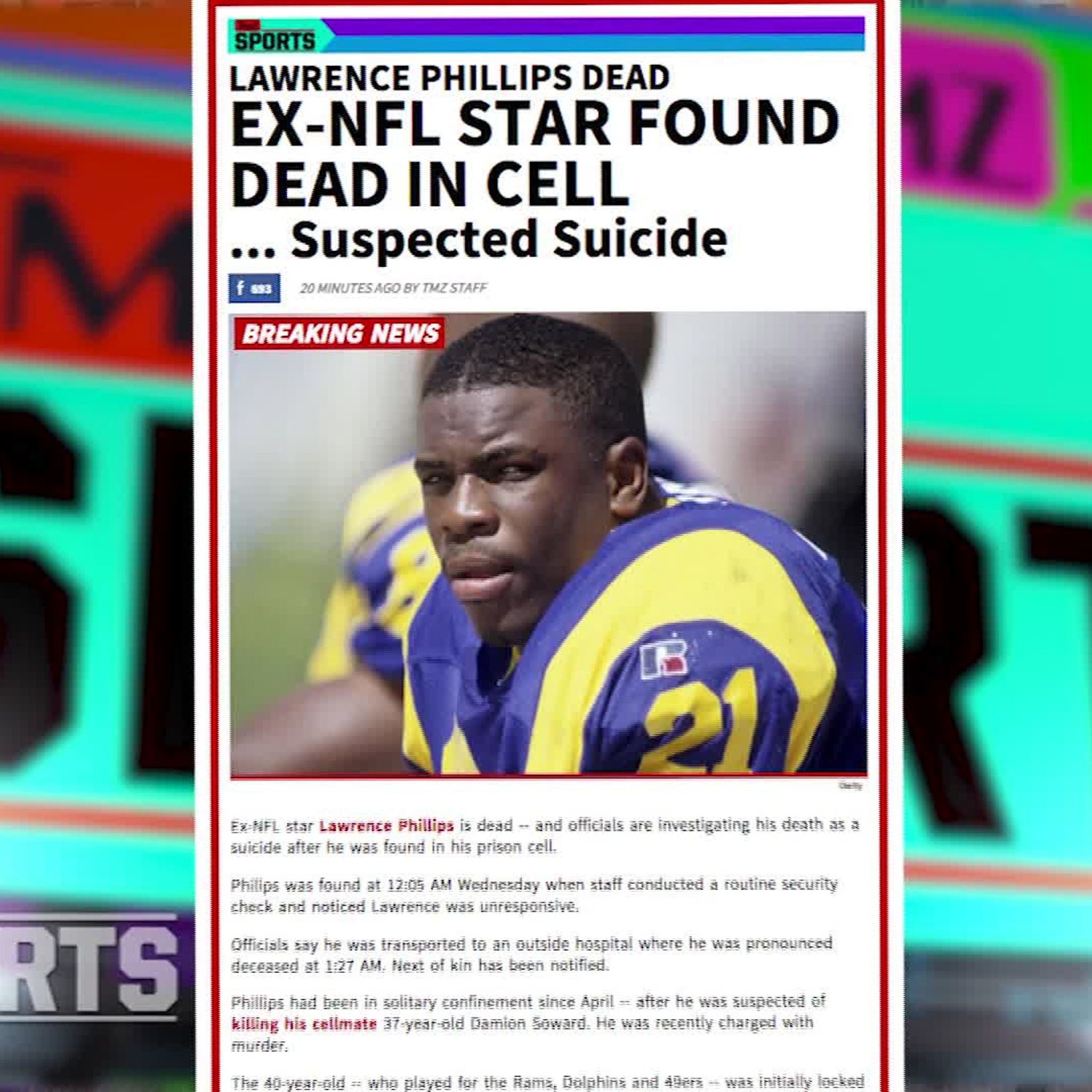 Lawrence Phillips Dead Ex Nfl Star Found In Cell Suspected Suicide