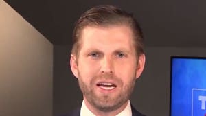 Eric Trump Says Dad 'Lost a Fortune' in Office, Doesn't Need This Job