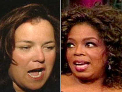 Rosie O'Donnell, Oprah Winfrey