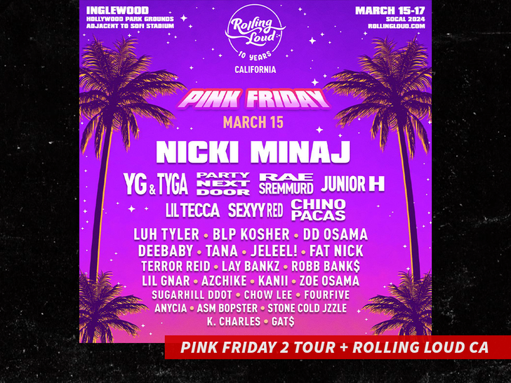 Pink Friday 2 Tour + Rolling Loud CA