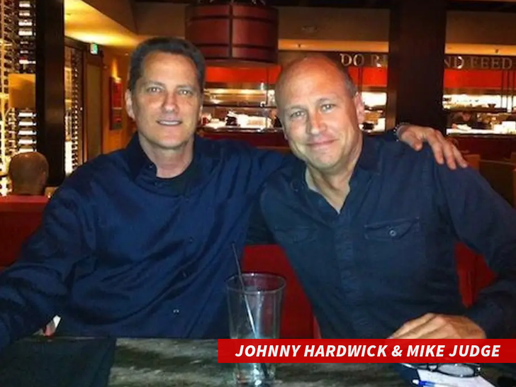 Johnny Hardwick & Mike Judge