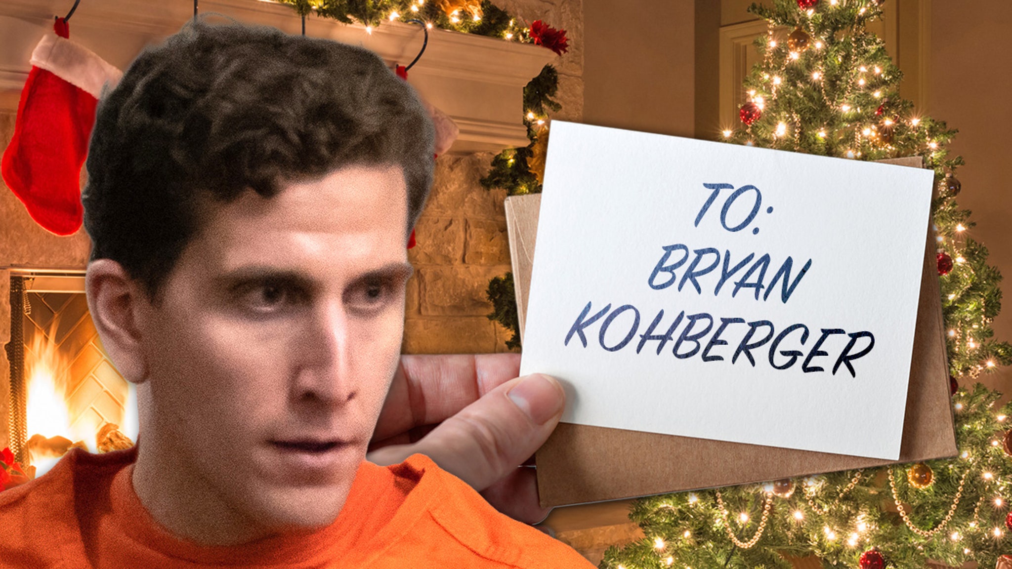 Bryan Kohberger Added to Christmas List Days After Mass Killing