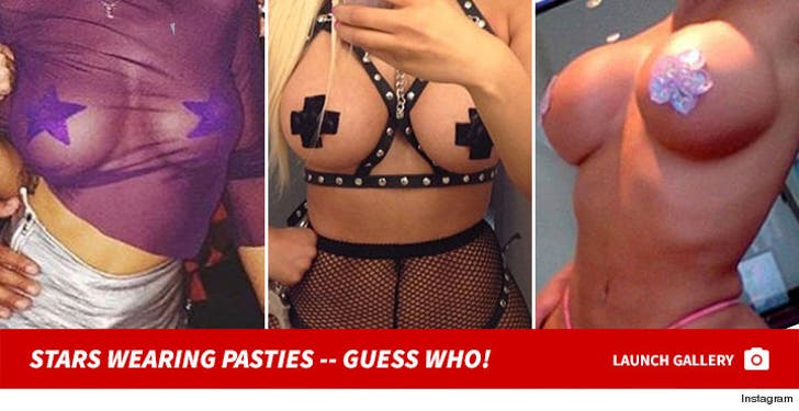 Stars Wearing Pasties -- Guess Who!