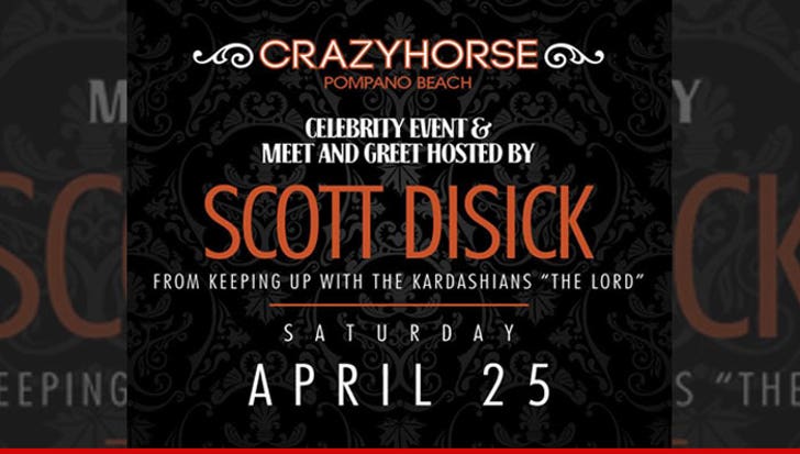 Scott Disick -- Regular Club Appearances Suck I'm Doing Strip :: 0313-scott-disick-flyer-crazy-horse-2