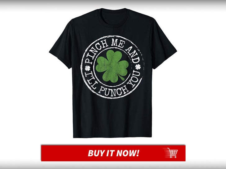Pinch-Me-And-Ill-Punch-You-Shirt-St-Patricks-Day-Apparel-MAIN