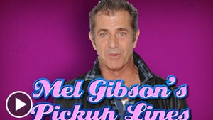 Mel Gibson -- Pickup Lines Are All the Rage