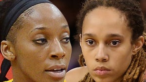 Glory Johnson to Brittney Griner -- You Don't Deserve Annulment ... We're in This Together