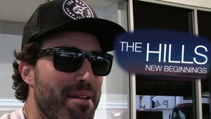 Brody Jenner Puts Foot Down, 'The Hills' to Resume Production in L.A.