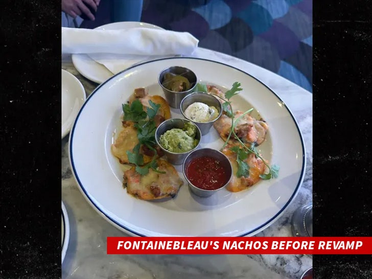 Fontainebleau's Nachos Before Revamp