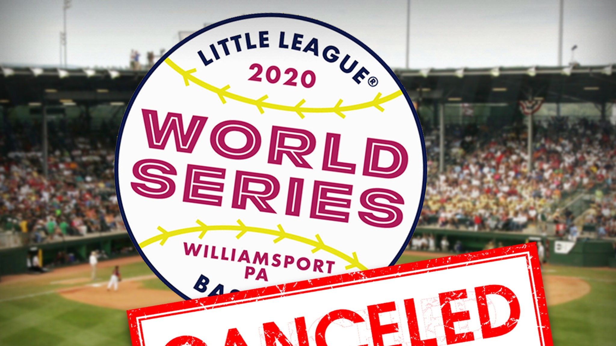 Little League World Series Canceled for 1st Time Ever Over COVID-19