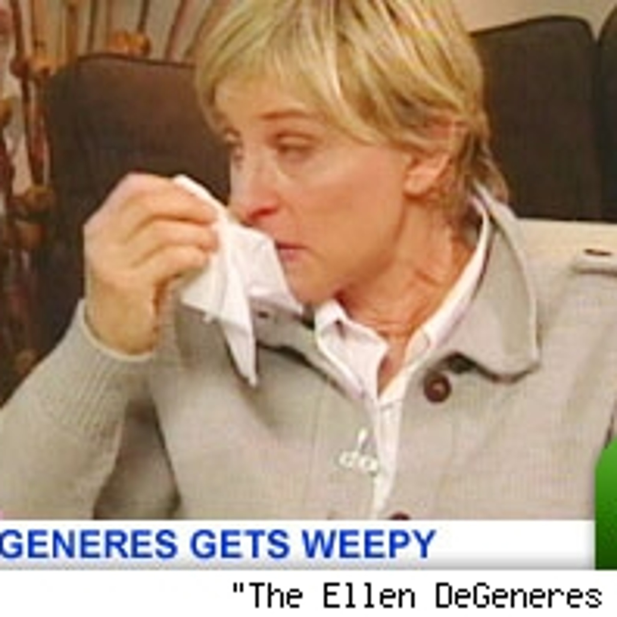 Ellen's Emotional Breakdown